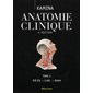 Anatomie clinique, Vol. 2. Tête, cou, dos