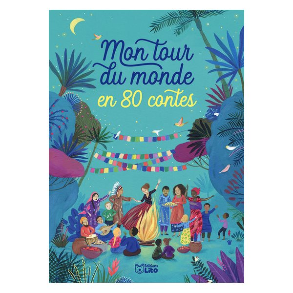 Mon tour du monde en 80 contes