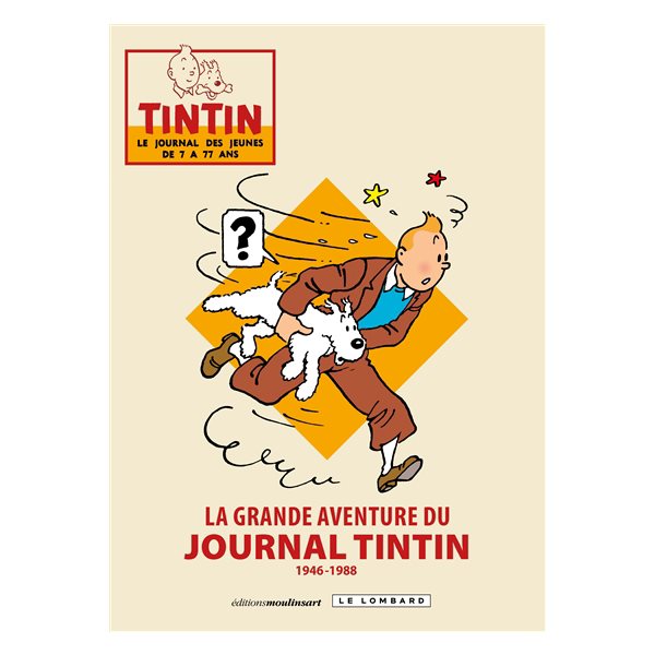 La grande aventure du journal Tintin : 1946-1988