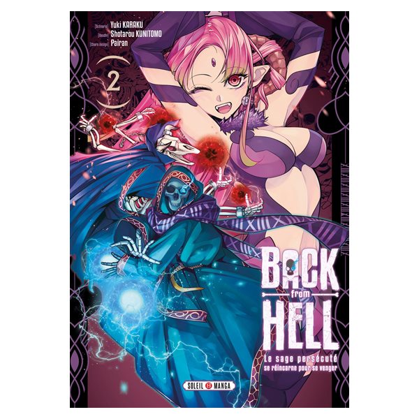 Back from hell : le sage persécuté se réincarne pour se venger, Vol. 2