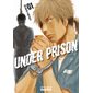 Under prison, Vol. 1