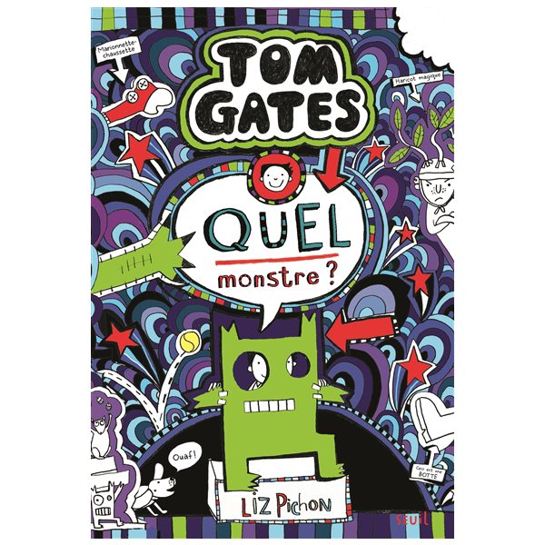 Quel monstre ?, Tome 15, Tom Gates