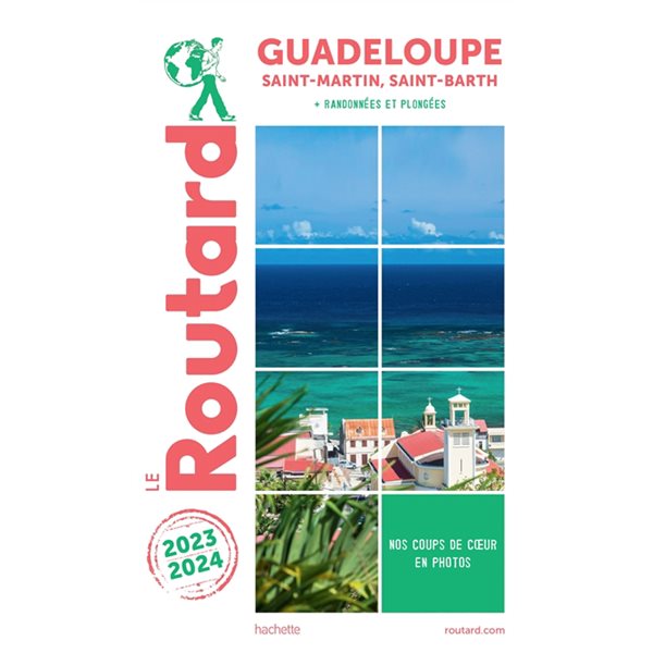 Guadeloupe : Saint-Martin, Saint-Barth + randonnées et plongées : 2023-2024