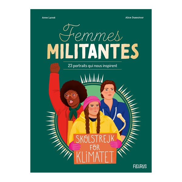 Femmes militantes : 23 portraits qui nous inspirent