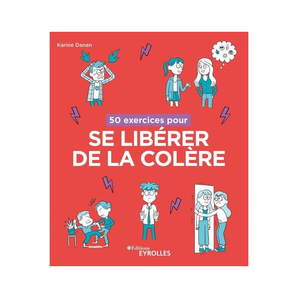 50 exercices pour se libérer de la colère