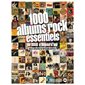 1.000 albums rock essentiels : de 1956 à aujourd'hui