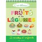 Les fruits et les légumes : 22 recettes d'enfants