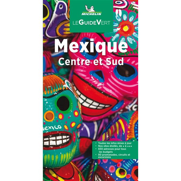 Guide touristique Mexique : Centre et Sud