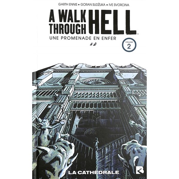 La cathédrale, Tome 2, A walk through hell