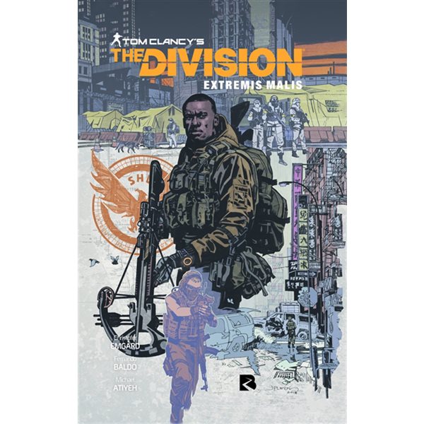 The Division : extremis malis