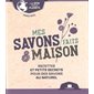 Mes savons faits maison : recettes et petits secrets pour des savons au naturel