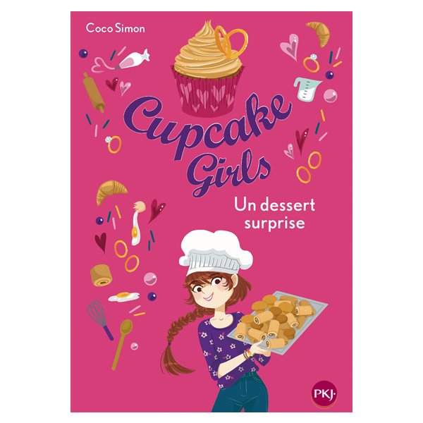 Un dessert surprise, Tome 29, Cupcake girls