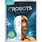 Robots : voyage dans le futur !