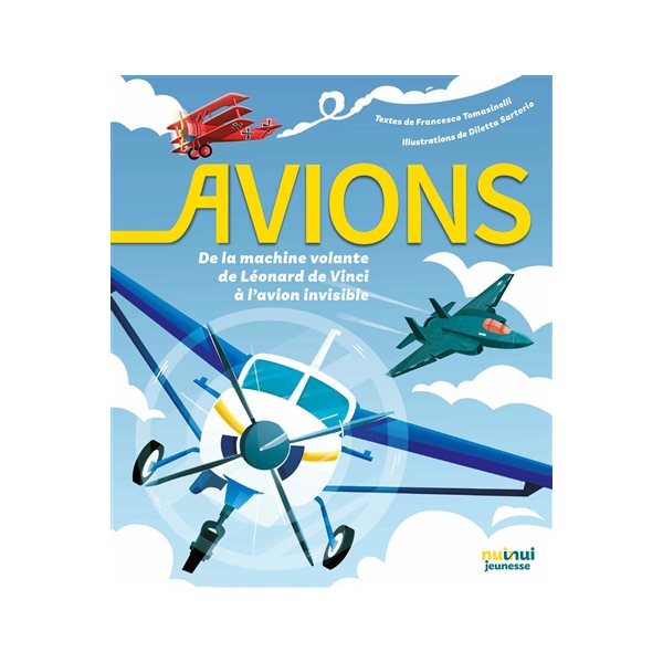 Avions : de la machine volante de Léonard de Vinci à l'avion invisible