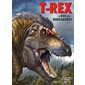 T.rex : le roi des dinosaures