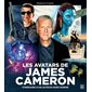 Les avatars de James Cameron : itinéraire d'un auteur hors norme