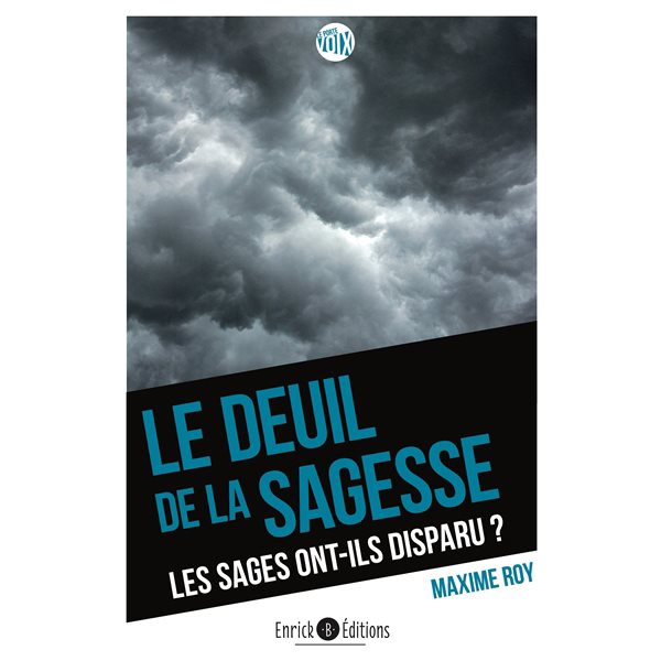 Le deuil de la sagesse : les sages ont-ils disparu de notre société ?