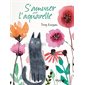 S'amuser avec l'aquarelle