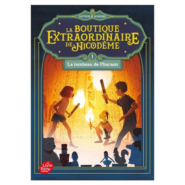 Le tombeau de Pharaon, Tome 1. La boutique extraordinaire de Nicodème