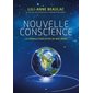 Nouvelle conscience : La spirale évolutive de nos âmes