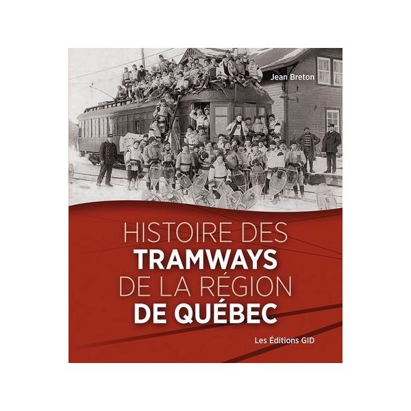 Histoire des tramways de la région de Québec