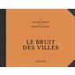 Le bruit des villes