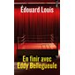 En finir avec Eddy Bellegueule