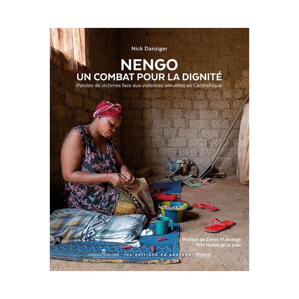 Nengo. Un combat pour la dignité : Paroles de victimes face aux violences sexuelles en Centrafrique