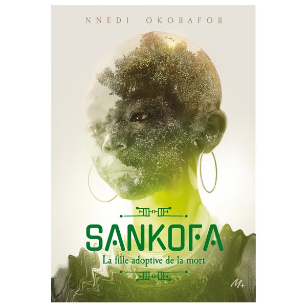 Sankofa : la fille adoptive de la mort