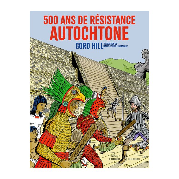 500 ans de résistance autochtone