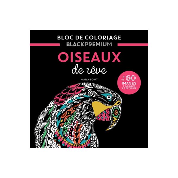 Bloc Black Premium : Oiseaux de rêve