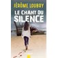 Le chant du silence : roman noir