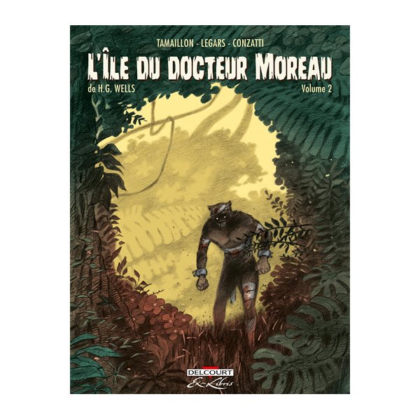 L'île du docteur Moreau, de H.G. Wells, Vol. 2