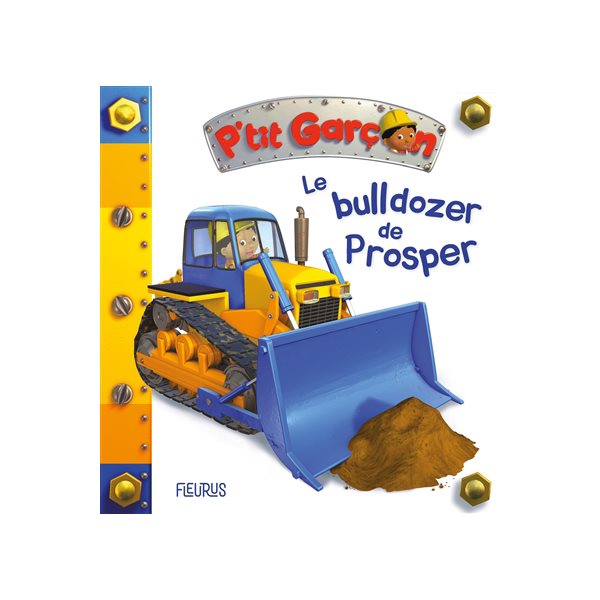 Le bulldozer de Prosper