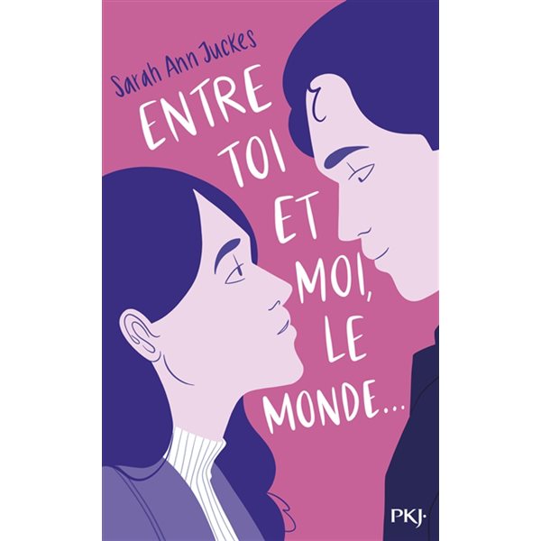 Entre toi et moi, le monde...