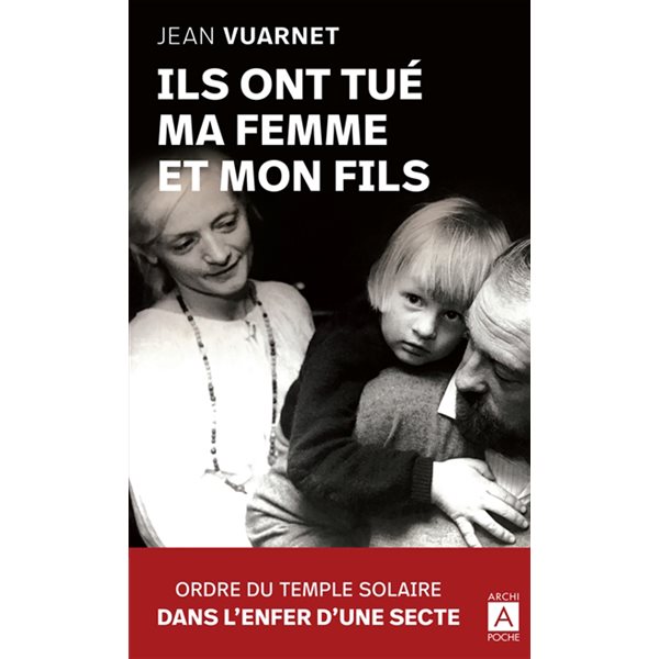 Ils ont tué ma femme et mon fils