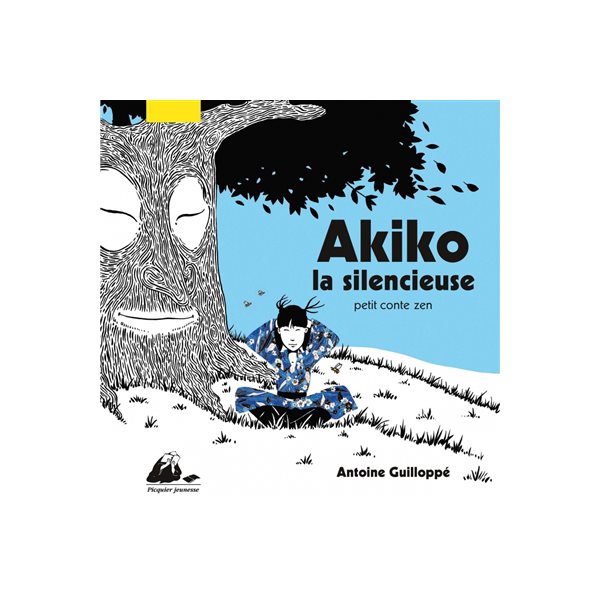 Akiko la silencieuse : petit conte zen