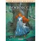 Les reines de sang. Boudicca, la furie celte, Vol. 1