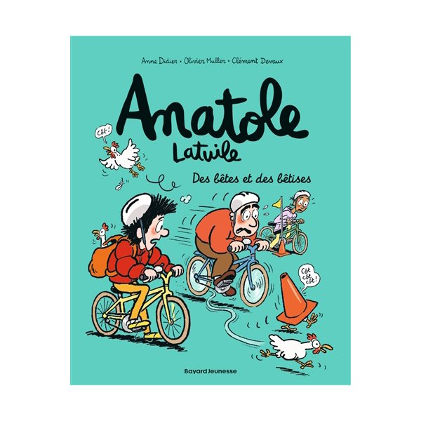 Des bêtes et des bêtises, Tome 16, Anatole Latuile