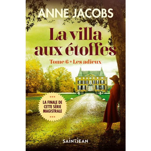 L'adieu, Tome 6, La villa aux étoffes