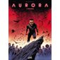 Phénomènes, Tome 1, Aurora