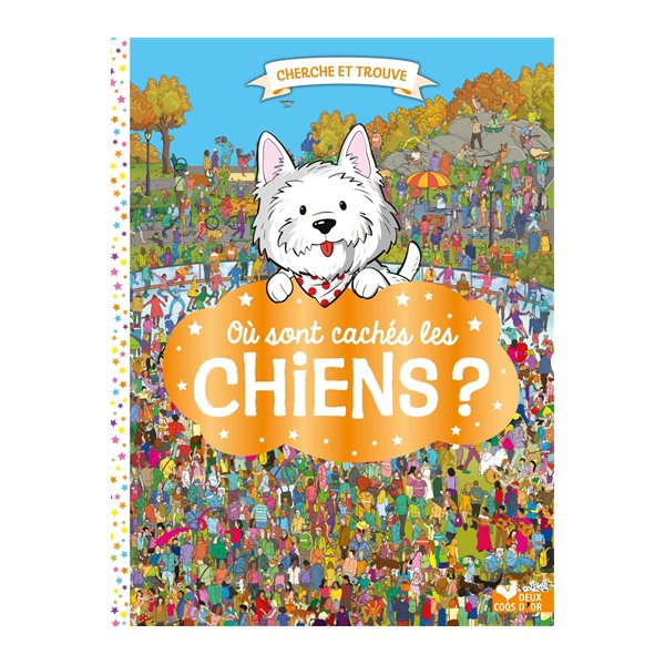 Où sont cachés les chiens ?