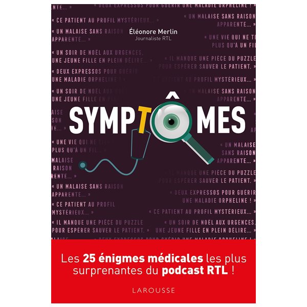 Symptômes : les 25 énigmes médicales les plus surprenantes du podcast RTL !