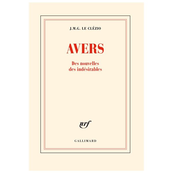 Avers : des nouvelles des indésirables