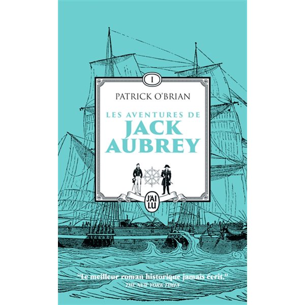 Les aventures de Jack Aubrey : romans, Vol. 1