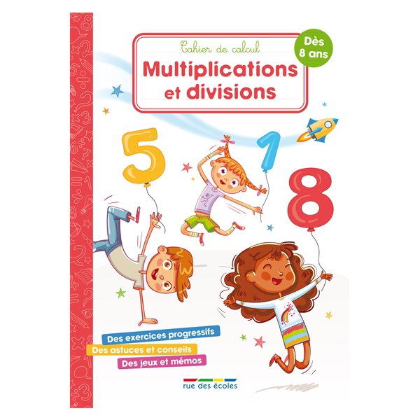 Multiplications et divisions : cahier de calcul
