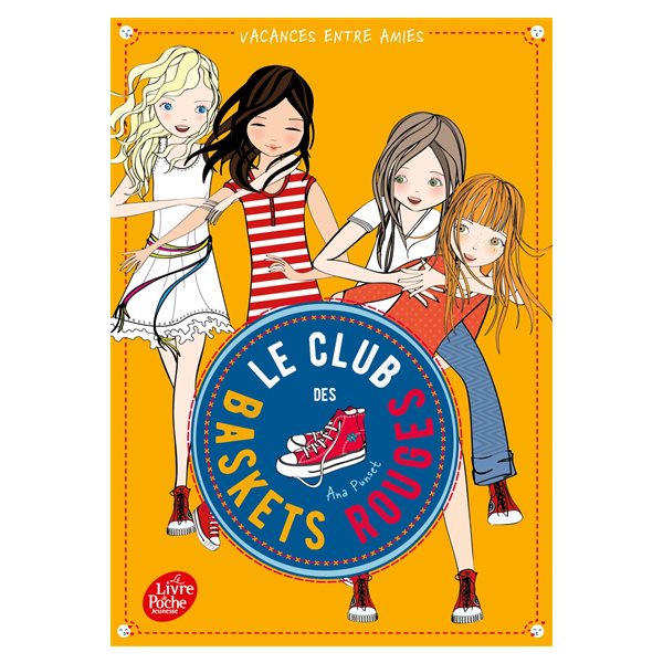 Vacances entre amies, Tome 2, Le club des baskets rouges