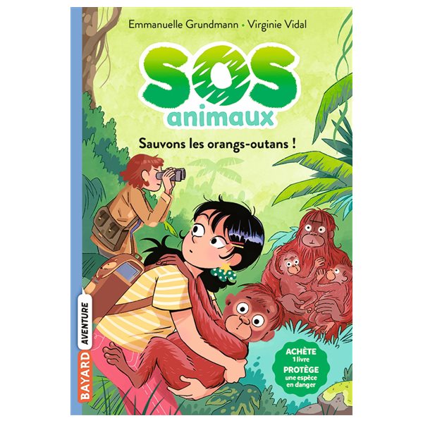 Sauvons les orangs-outans !, Tome 3, SOS animaux
