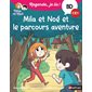 Mila et Noé et le parcours aventure : CE1