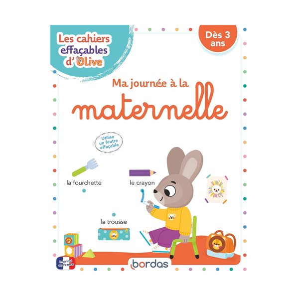 Ma journée à la maternelle : dès 3 ans